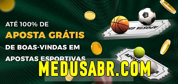 medusa.com bet Ate 100% de Aposta Gratis